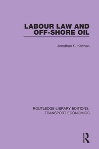 Enlarge image Cover: Labour Law and Off-Shore Oil - Routledge