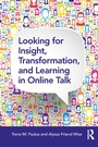 Cover: Looking for Insight, Transformation, and Learning in Online Talk - Routledge
