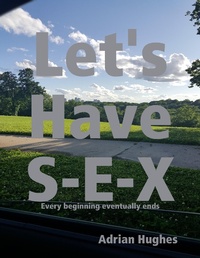 Enlarge image Cover: Lets Have Sex - Lulu.com
