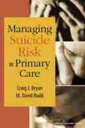 Cover: Managing Suicide Risk in Primary Care - Springer Publishing Company