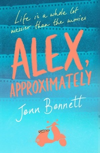 Enlarge image Cover: Alex, Approximately - Simon & Schuster Childrens Books
