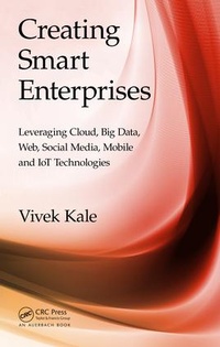 Bild vergrößern Bild: Creating Smart Enterprises - Auerbach Publishers Inc.