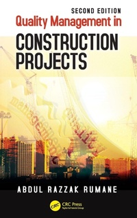 Enlarge image Cover: Quality Management in Construction Projects - CRC Press