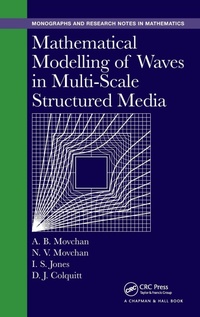 Abbildung von: Mathematical Modelling of Waves in Multi-Scale Structured Media - Chapman & Hall/CRC