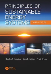 Enlarge image Cover: Principles of Sustainable Energy Systems, Third Edition - CRC Press