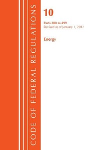 Bild: Code of Federal Regulations, Title 10 Energy 200-499, Revised as of January 1, 2017 - Bernan Press