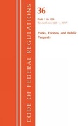 Bild: Code of Federal Regulations, Title 36 Parks, Forests, and Public Property 1-199, Revised as of July 1, 2017 - Bernan Press