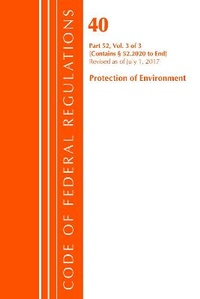Bild: Code of Federal Regulations, Title 40 Protection of the Environment 52.2020-End of Part 52, Revised as of July 1, 2017 - Bernan Press