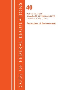 Bild: Code of Federal Regulations, Title 40 Protection of the Environment 63.1200-63.1439, Revised as of July 1, 2017 - Bernan Press