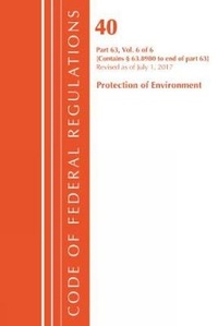 Bild: Code of Federal Regulations, Title 40 Protection of the Environment 63.8980-End, Revised as of July 1, 2017 V 6 of 6 - Bernan Press