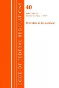 Bild: Code of Federal Regulations, Title 40: Parts 72-79 (Protection of Environment) Air Programs - Bernan Press