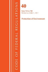 Bild: Code of Federal Regulations, Title 40: Parts 723-789 (Protection of Environment) TSCA - Toxic Substances - Bernan Press