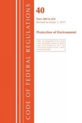 Bild: Code of Federal Regulations, Title 40 Protection of the Environment 400-424, Revised as of July 1, 2017 - Bernan Press