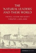 Cover: The 'Natural Leaders' and their World - Liverpool University Press
