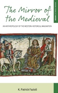 Cover: The Mirror of the Medieval - Berghahn Books