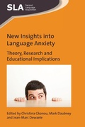 Cover: New Insights into Language Anxiety - Multilingual Matters