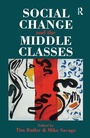 Cover: Social Change And The Middle Classes - Routledge