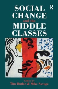 Enlarge image Cover: Social Change And The Middle Classes - Routledge