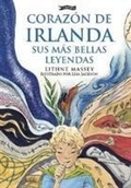 Cover: Corazon de Irlanda, sus mas bellas leyendas - O'Brien Press Ltd