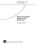 Cover: Resource-Contrained Spatial Hot Spot Identification - RAND