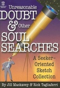 Cover: Unreasonable Doubt & Other Soul Searches - Lillenas Publishing Company