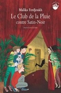 Cover: Le club de la pluie contre Satin-Noir - Ecole des Loisirs