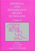 Cover: Medieval and Renaissance Drama in England v. 20 - Fairleigh Dickinson University Press,U.S.