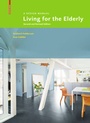 Cover: Living for the Elderly - Birkhäuser
