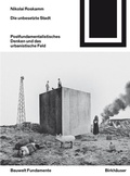 Cover: Die unbesetzte Stadt - Birkh&auml;user