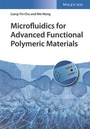 Cover: Microfluidics for Advanced Functional Polymeric Materials - Wiley-VCH