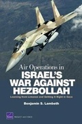 Cover: Air Operations in Israel's War Against Hezbollah: Learning from Lebanon and Getting it Right in Gaza - RAND