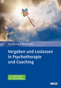 Cover: Vergeben und Loslassen in Psychotherapie und Coaching - Beltz Verlagsgruppe GmbH & Co. KG