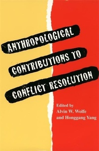 Enlarge image Cover: Anthropological Contributions to Conflict Resolution - University of Georgia Press
