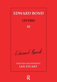 Enlarge image Cover: Edward Bond: Letters 3 - Routledge