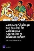 Cover: Continuing Challenges and Potential for Collaborative Approaches to Education Reform - RAND
