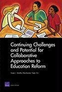 Enlarge image Cover: Continuing Challenges and Potential for Collaborative Approaches to Education Reform - RAND