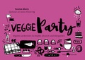 Cover: Gem&uuml;se ist mein Fleisch 3 - Veggieparty - Verlag Parkstra&szlig;e