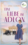 Cover: Eine Liebe im Adlon - dotbooks