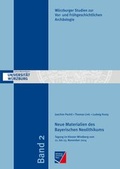 Cover: Neue Materialien des Bayerischen Neolithikums - W&uuml;rzburg University Press