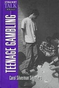 Cover: Straight Talk About Gambling - Facts On File Inc