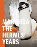 Cover: Margiela: The Hermes Years - Lannoo Publishers