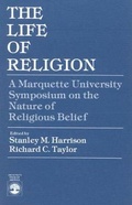 Cover: The Life of Religion - University Press of America