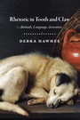 Cover: Rhetoric in Tooth and Claw - University of Chicago Press