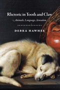 Cover: Rhetoric in Tooth and Claw - University of Chicago Press