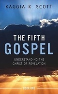 Cover: The Fifth Gospel - Kaggia K. Scott