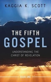 Enlarge image Cover: The Fifth Gospel - Kaggia K. Scott
