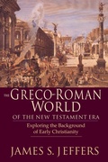 Bild: The Greco-Roman World of the New Testament Era - Exploring the Background of Early Christianity - Inter-Varsity Press,US