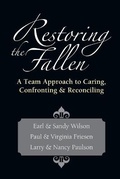 Cover: Restoring the Fallen - A Team Approach to Caring, Confronting Reconciling - Inter-Varsity Press,US