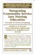 Cover: Integrating Community Service Into Nursing Education - Springer Publishing Company