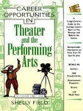 Cover: Career Opportunities in Theater and the Performing Arts (Career Opportunities (Hardcover)) - Facts On File Inc